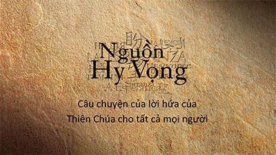 Chữ "Nguồn Hy Vọng" trên nền tường màu nâu, kèm câu mô tả về lời hứa của Thiên Chúa.